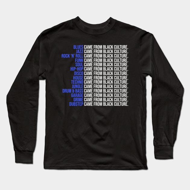 Black Culture Long Sleeve T-Shirt by artsylab